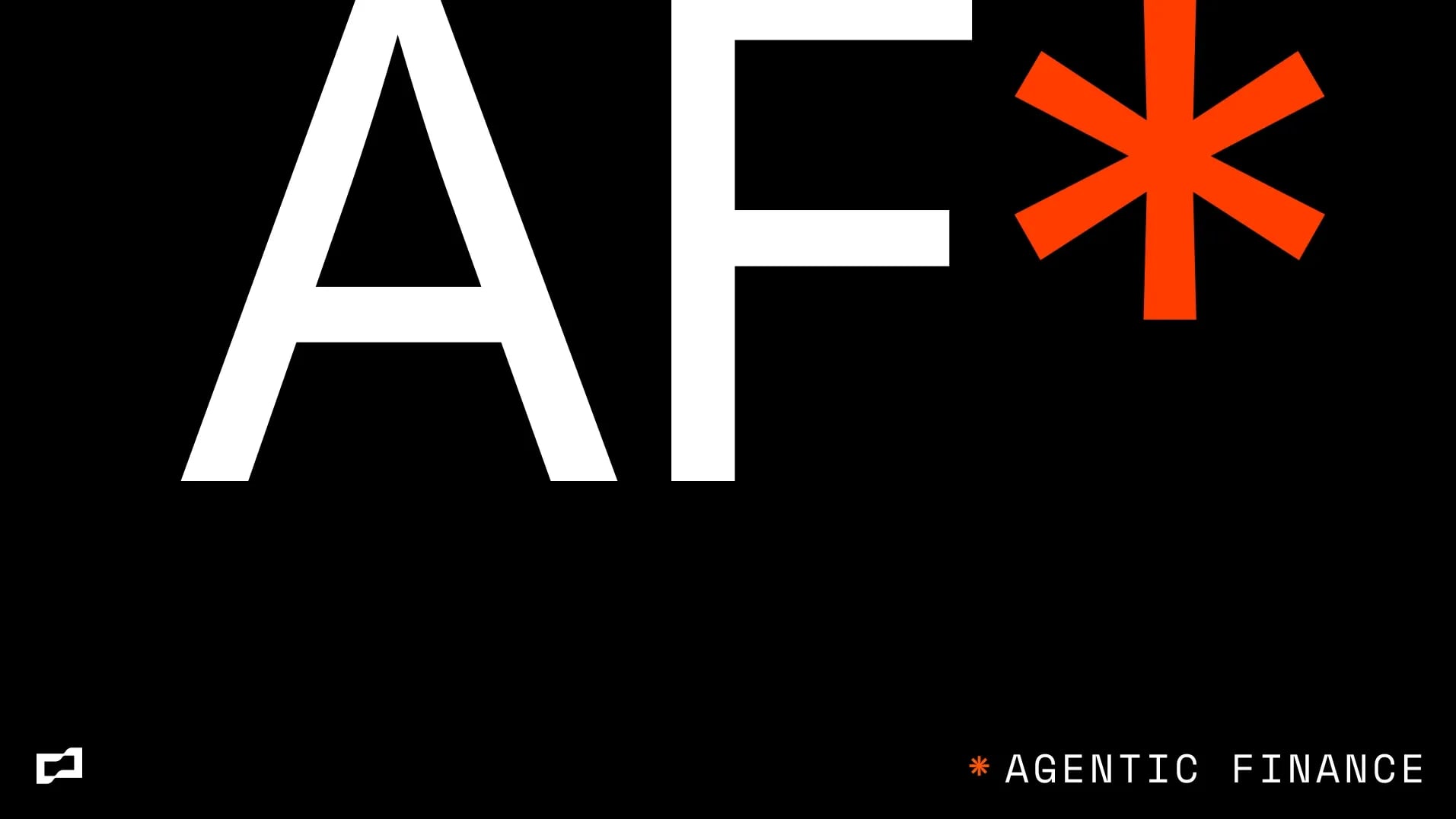 Large white letters AF with an orange asterisk on black, labelled Agentic Finance, from the Brex fall campaign