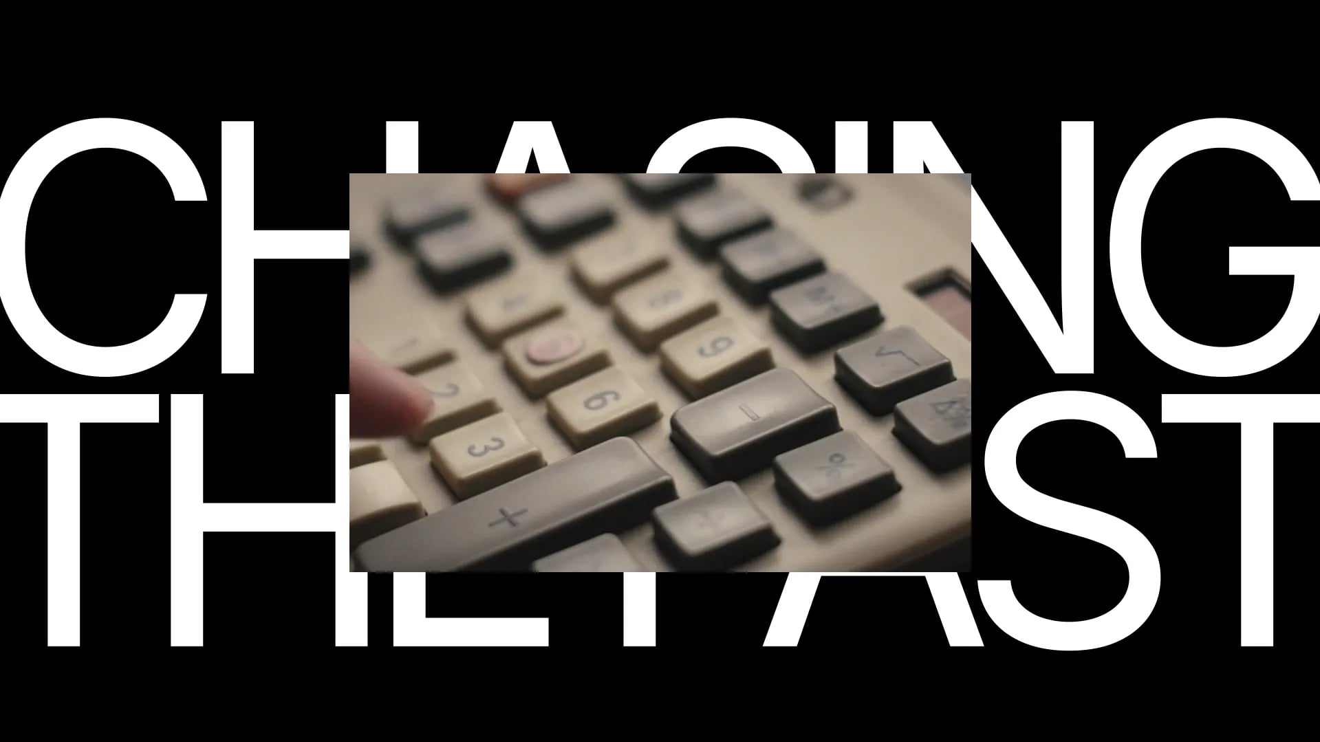 Finger pressing keys on a beige desk calculator, set over large white headline text ending in THE PAST