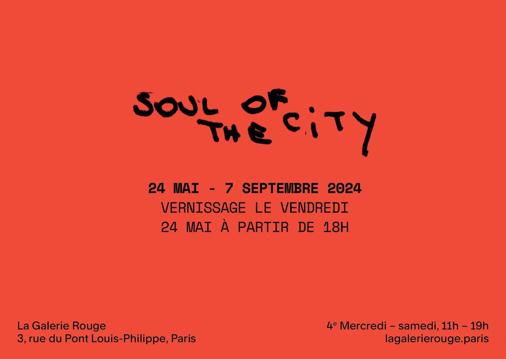 Red postcard with black handwritten "Soul of the City", dates 24 May to 7 September 2024 and the La Galerie Rouge address